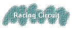 Racing Circuit