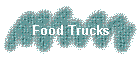 Food Trucks