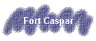 Fort Caspar