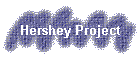 Hershey Project