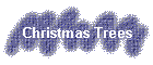 Christmas Trees