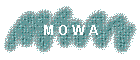 M O W A