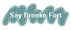 Say Brooke Fort