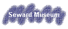 Seward Museum