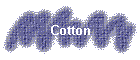 Cotton