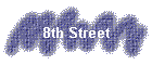 8th Street