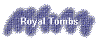 Royal Tombs