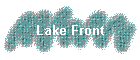 Lake Front