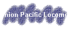 Union Pacific Locomotivies