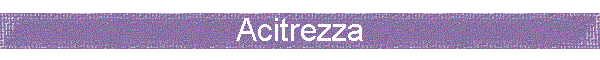 Acitrezza