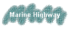 Marine Highway