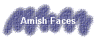 Amish Faces
