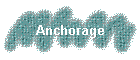 Anchorage