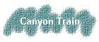 Canyon Train