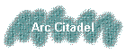 Arc Citadel