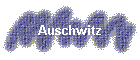 Auschwitz