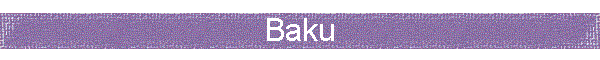 Baku