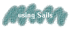 using Sails