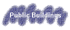 Public Buildings