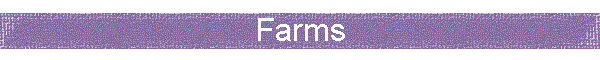 Farms