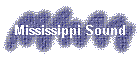 Mississippi Sound