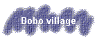 Bobo village