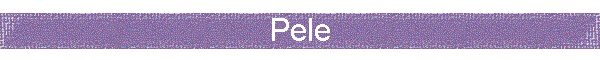 Pele