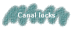 Canal locks