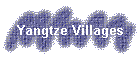 Yangtze Villages