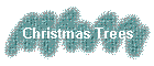 Christmas Trees