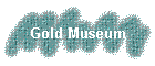 Gold Museum