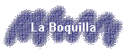 La Boquilla