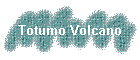 Totumo Volcano