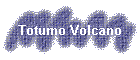 Totumo Volcano