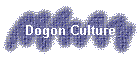 Dogon Culture