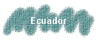 Ecuador