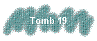 Tomb 19