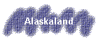 Alaskaland