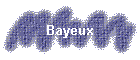 Bayeux