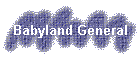 Babyland General