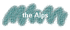 the Alps