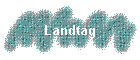 Landtag