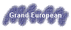 Grand European