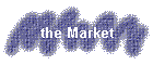 the Market