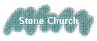 Stone Church