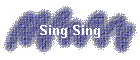 Sing Sing