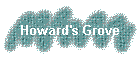 Howard's Grove