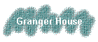 Granger House