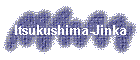Itsukushima-Jinka