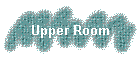 Upper Room